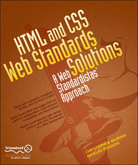 HTML and CSS Web Standards Solutions.